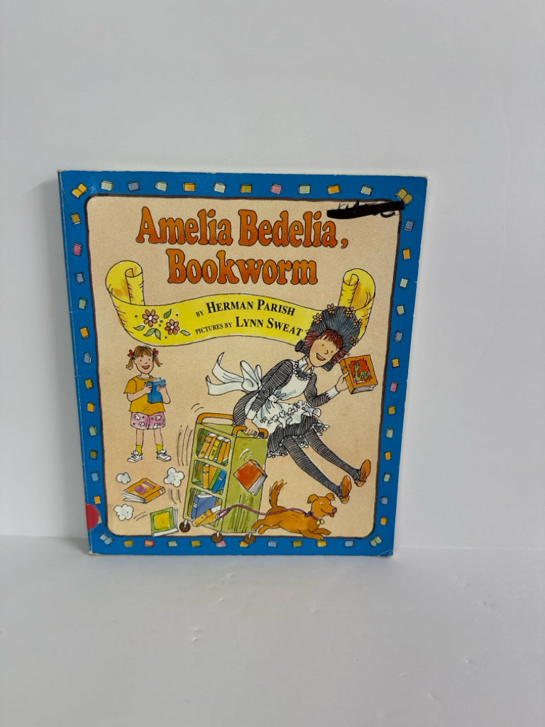 Amelia Bedelia, Bookworm Herman Parish Scholastic Paperback Books
