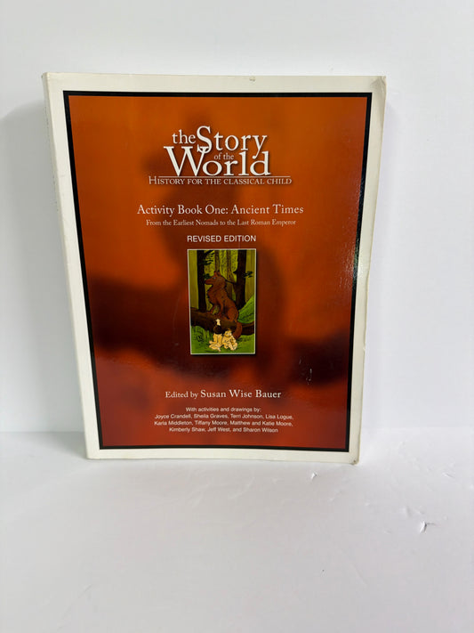 The Story of the World Vol 1 Peace Hill Press Susan Wise Bauer History Textbooks