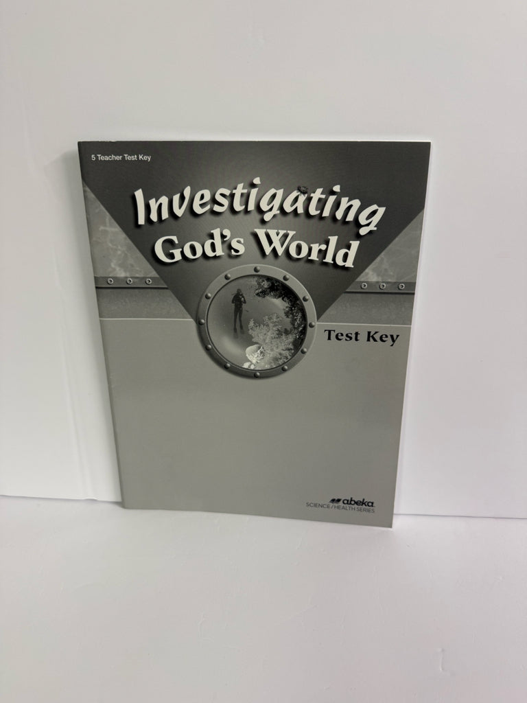 Investigating God's World Abeka Test Key Pre-Owned 5th Grade Science Textbooks