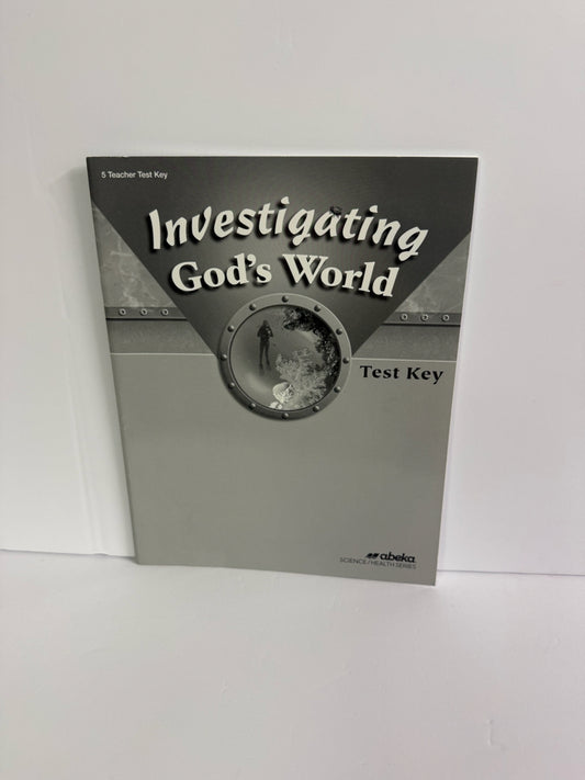 Investigating God's World Abeka Test Key Pre-Owned 5th Grade Science Textbooks