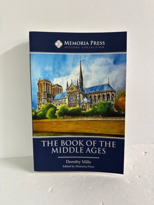 The Book of the Middle Ages Memoria Press Student Book Pre-Owned Memoria Press