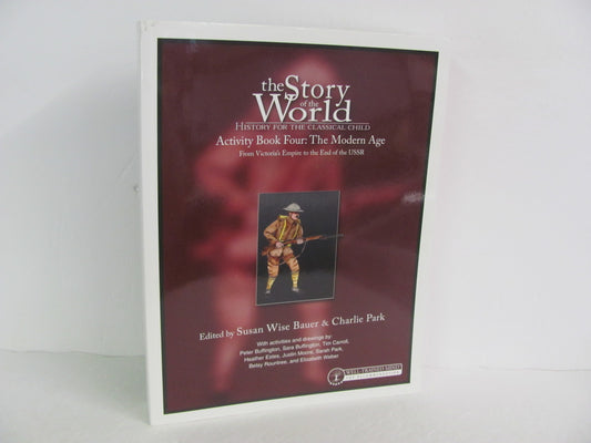 The Story of the World Vol 4 Well Trained Mind Press Bauer World History Books