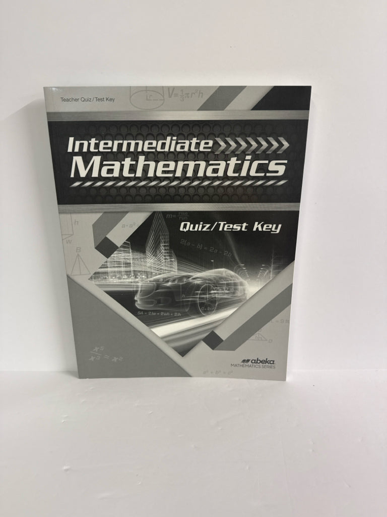 Intermediate Mathematics Abeka Quiz/Test Key  Pre-Owned Mathematics Textbooks