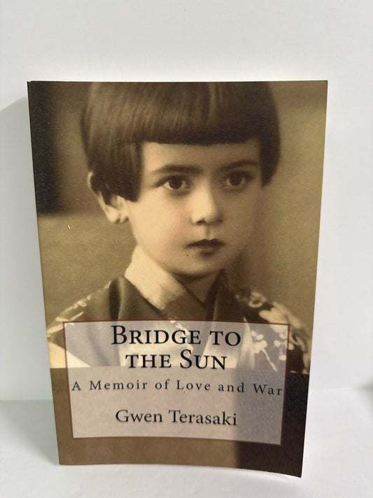 Bridge to The Sun Rock Creek Pre-Owned Gwen Terasaki Nonfiction