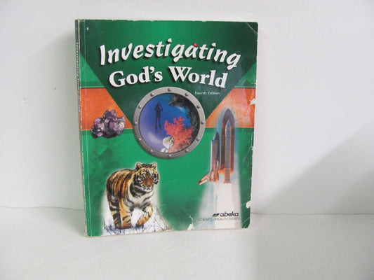 Investigating God's World Abeka Student Book Pre-Owned Science Textbooks