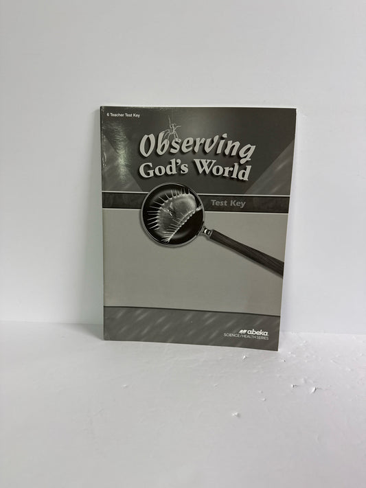 Observing God's World Abeka Test Key Pre-Owned 6th Grade Science Textbooks