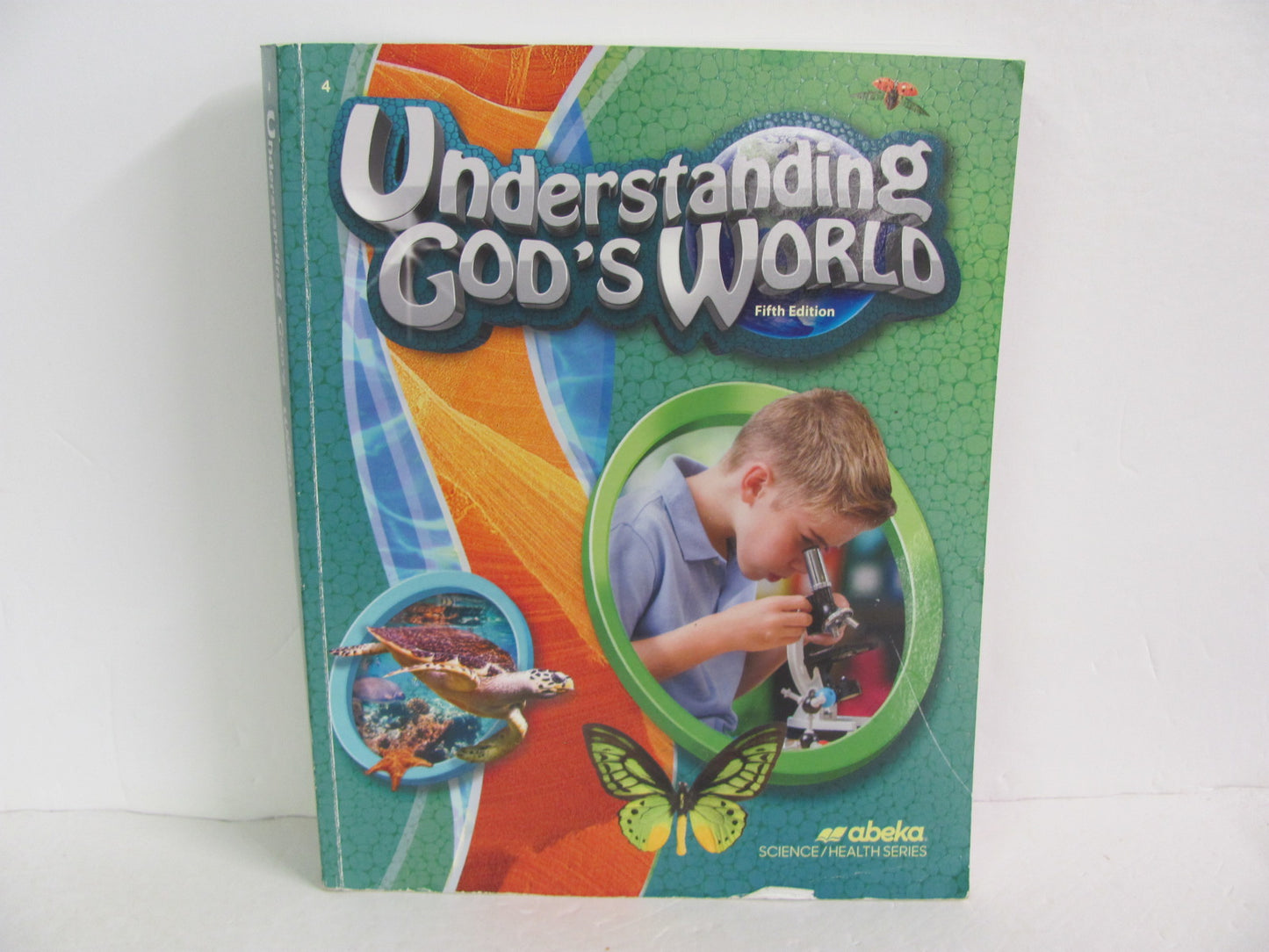 Understanding God's World Abeka Student Book Pre-Owned Science Textbooks