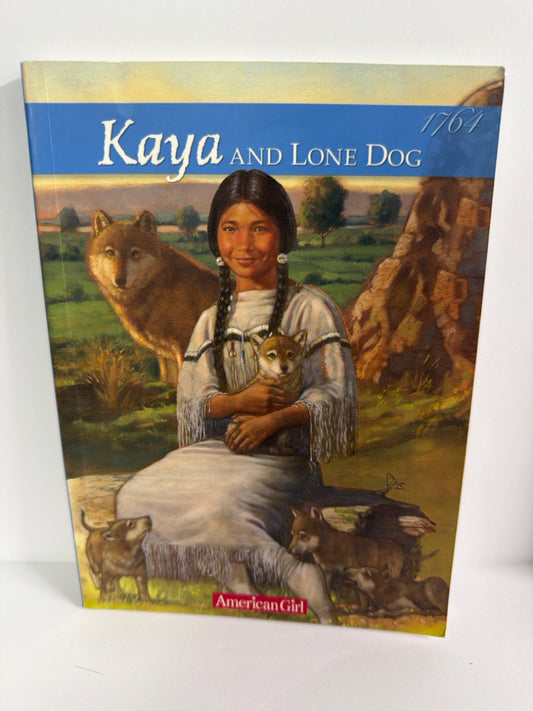Kaya and Lone Dog American Girl Juvenile Books