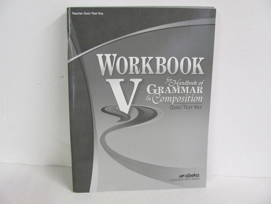 Workbook V Abeka Quiz/Test Key  Pre-Owned 11th Grade Language Textbooks