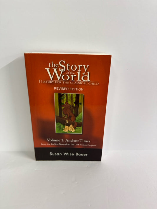 The Story of the World Vol 1 Peace Hill Press Susan Wise Bauer History Textbooks