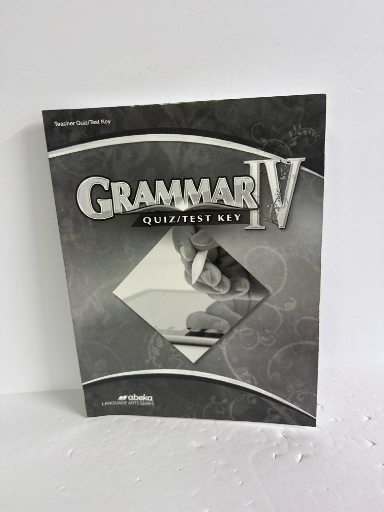 Grammar IV Abeka Quiz/Test Key  Pre-Owned 10th Grade Language Textbooks