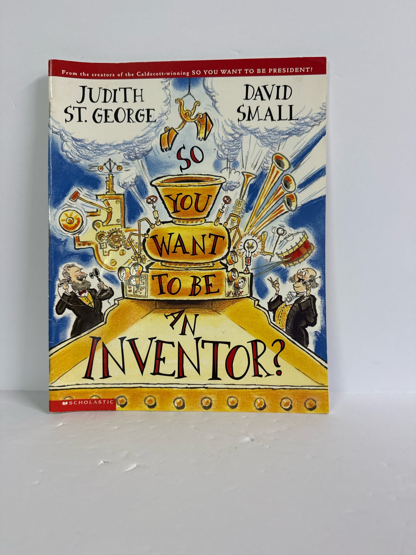 So You Want to be an Inventor Judith St. George & David Small Paperback Fiction