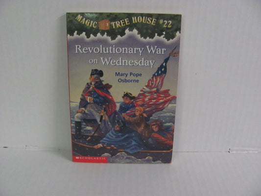 Revolutionary War on Wednesday Random House Elementary The Magic Tree House