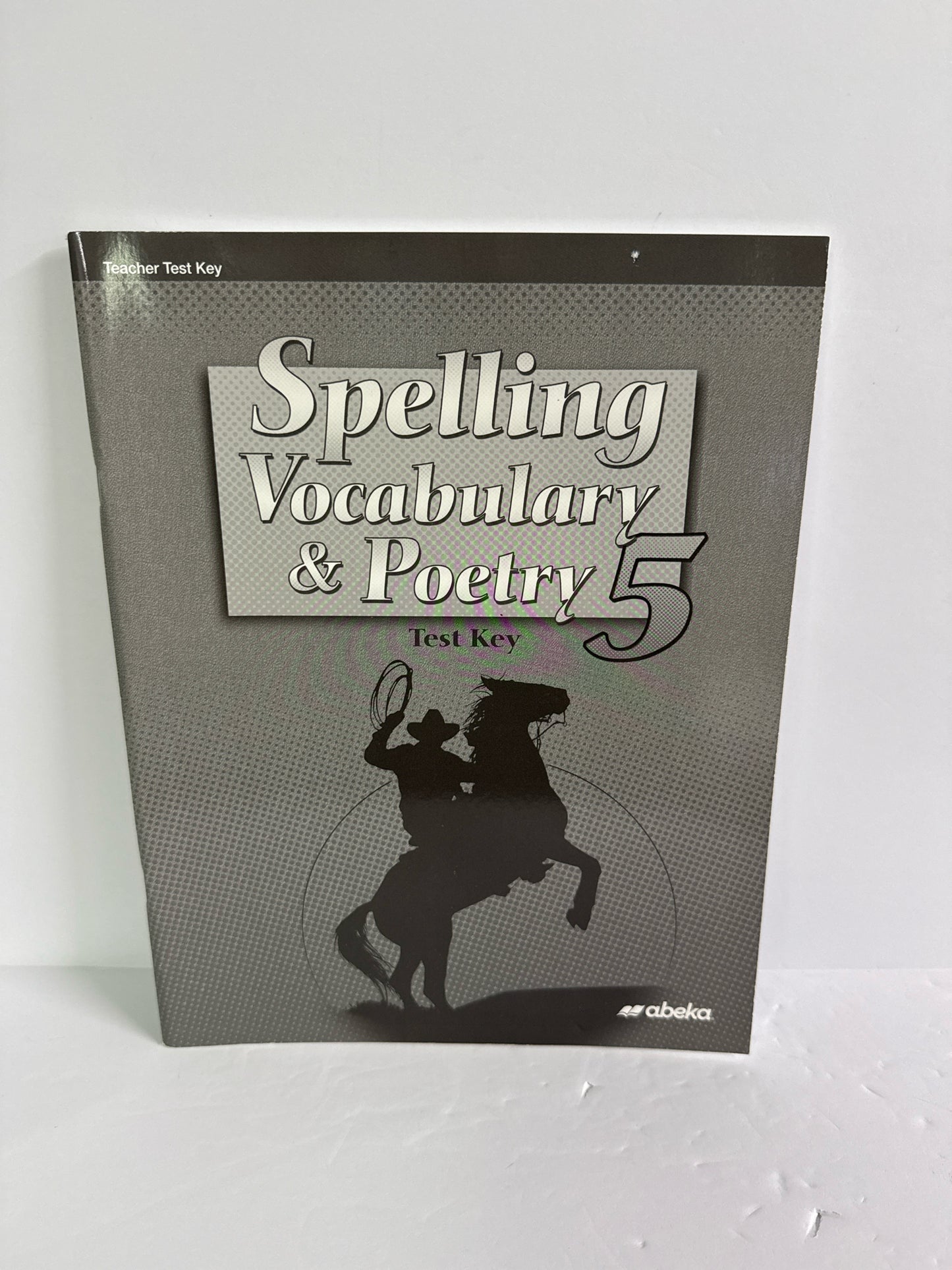 Spelling Vocabulary & Poetry 5 Abeka Test Key Pre-Owned Spelling Textbooks