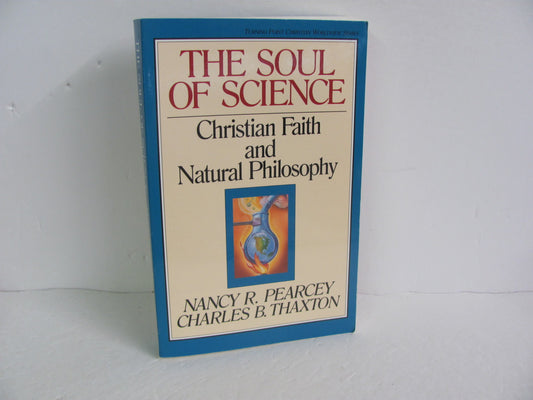 The Soul of Science Crossway Pre-Owned Pearcey High School Science Textbooks