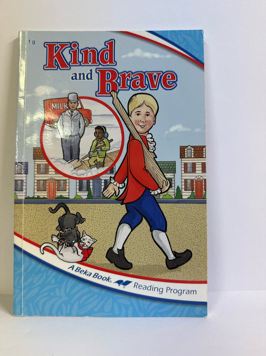 Kind and Brave Abeka Reader  Pre-Owned 1st Grade Reading Textbooks