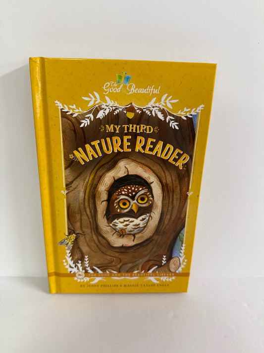 My Third Nature Reader The Good and the Beautiful 2nd Grade Good and Beautiful