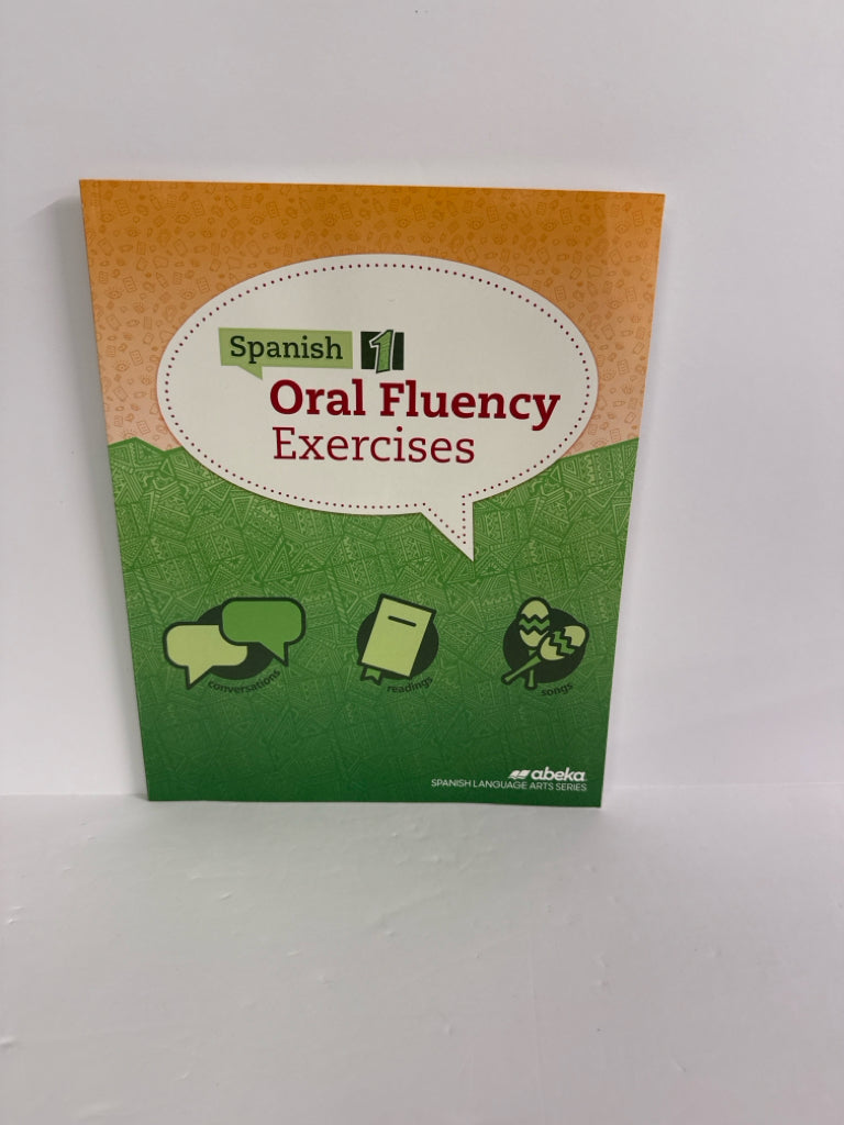 Oral Fluency Exercises Abeka Student Book Pre-Owned High School Spanish