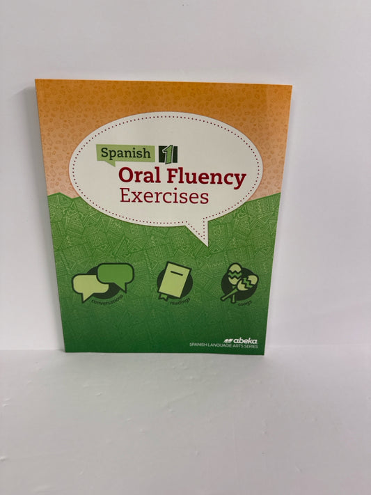 Oral Fluency Exercises Abeka Student Book Pre-Owned High School Spanish
