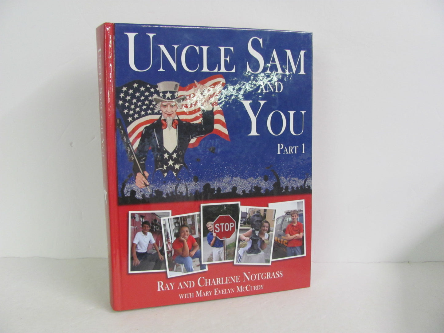 Uncle Sam and You Part 1 Notgrass Student Book Pre-Owned History Textbooks