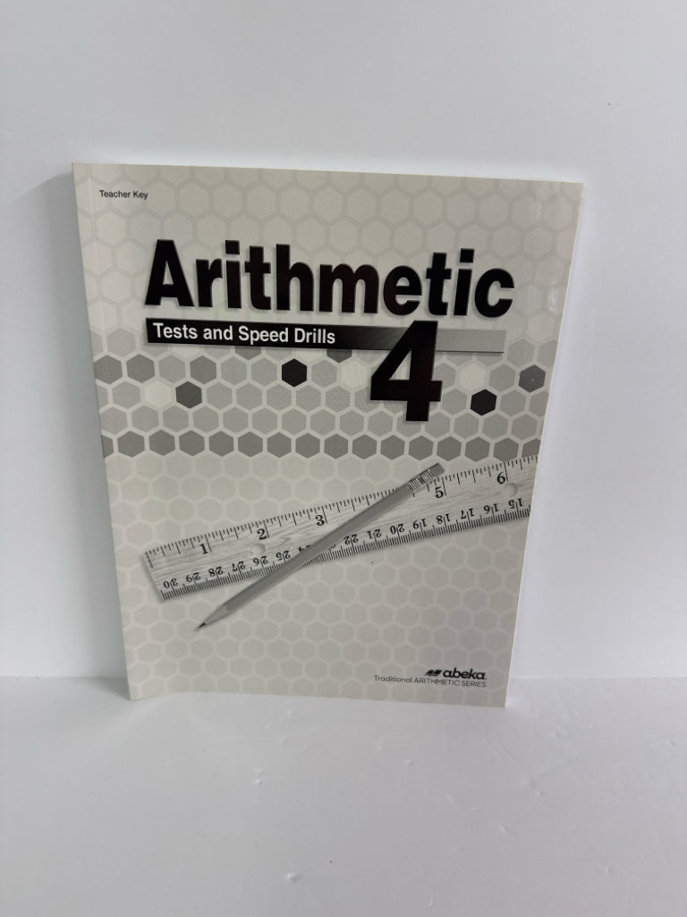 Arithmetic 4 Abeka Tests and Speed Drills Key Pre-Owne Mathematics Textbooks