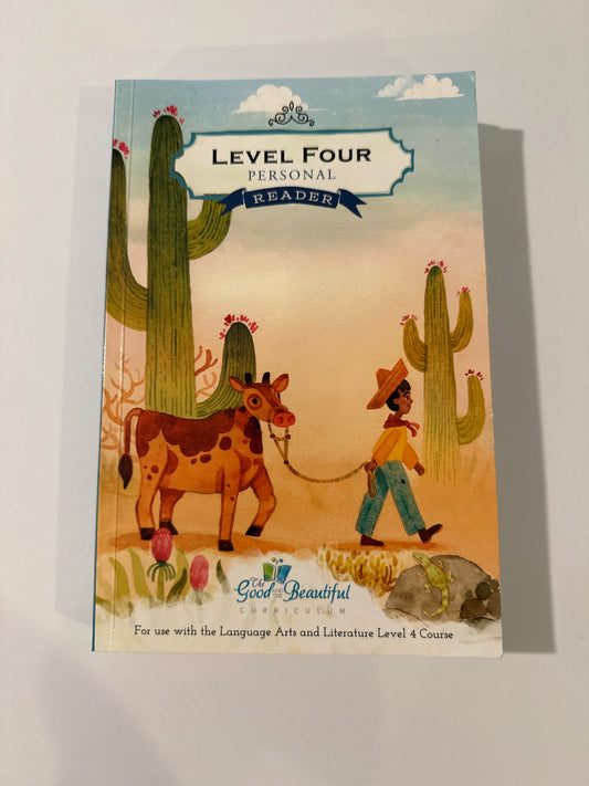 Level 4 Personal Reader The Good and the Beautiful Pre-Owned Reading Textbooks