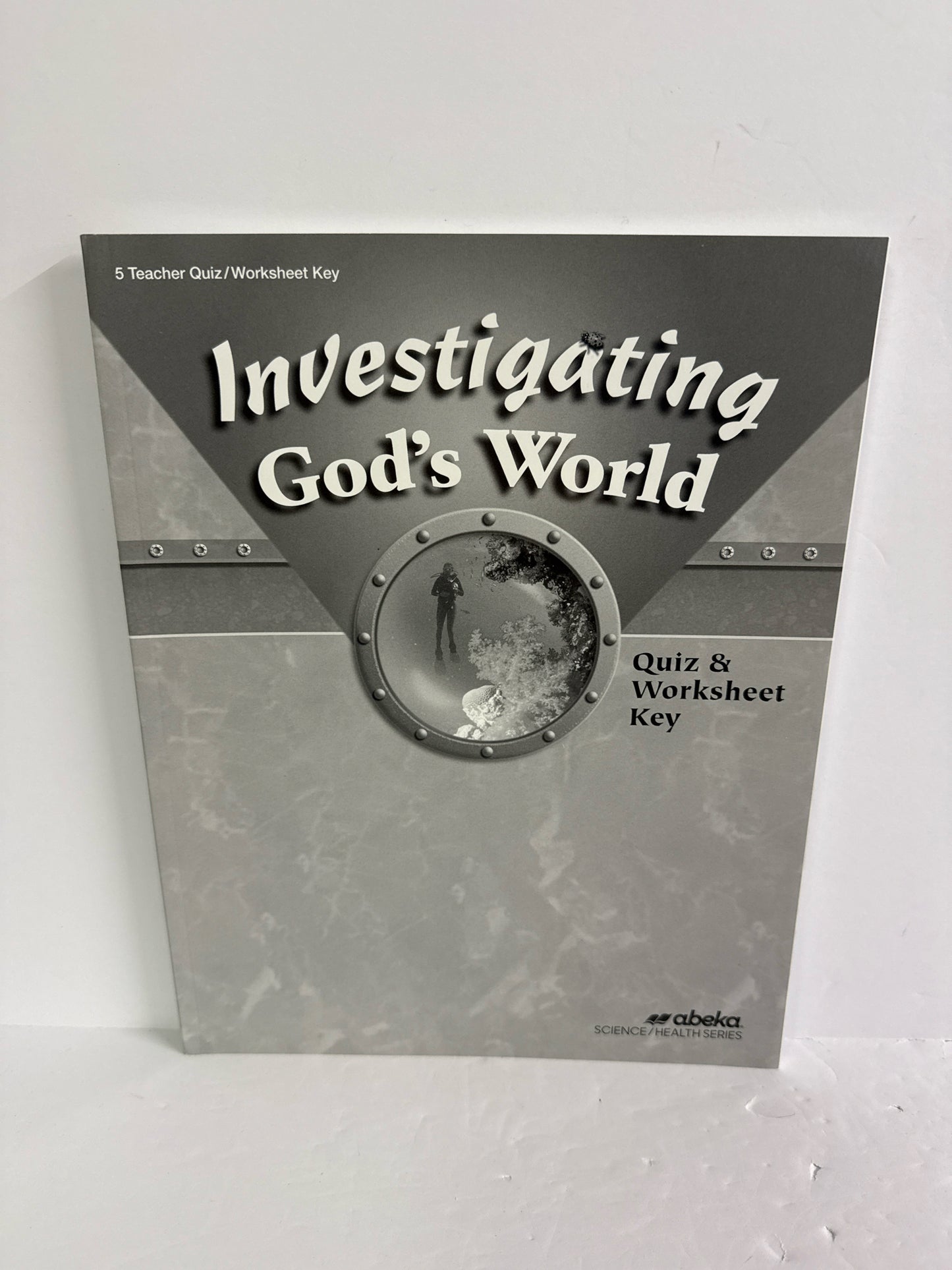 Investigating God's World Abeka Quiz/Worksheet Key  Pre-Owned Science Textbooks