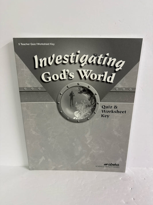 Investigating God's World Abeka Quiz/Worksheet Key  Pre-Owned Science Textbooks