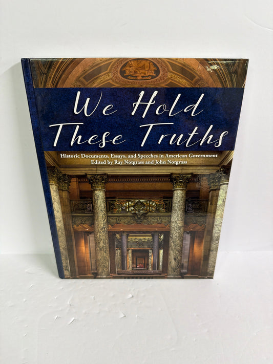 We Hold These Truths Notgrass Pre-Owned High School History Textbooks