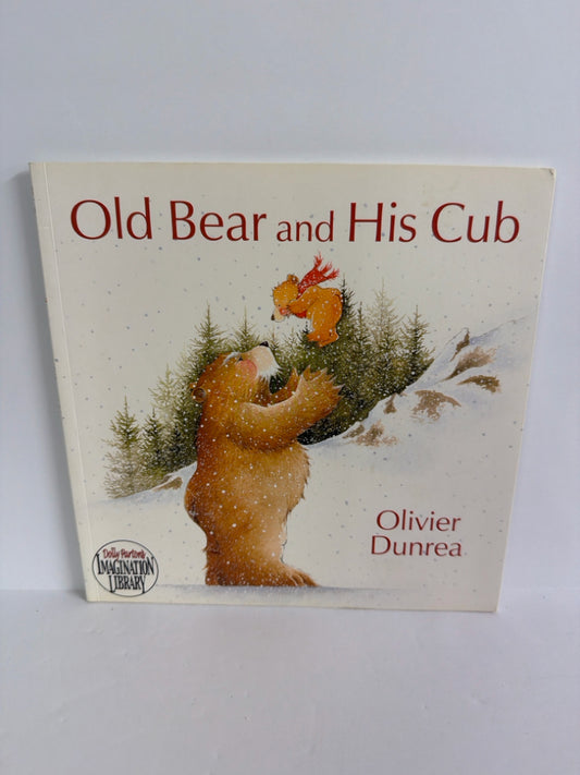 Old Bear and His Cub Olivier Dunrea Paperback Books