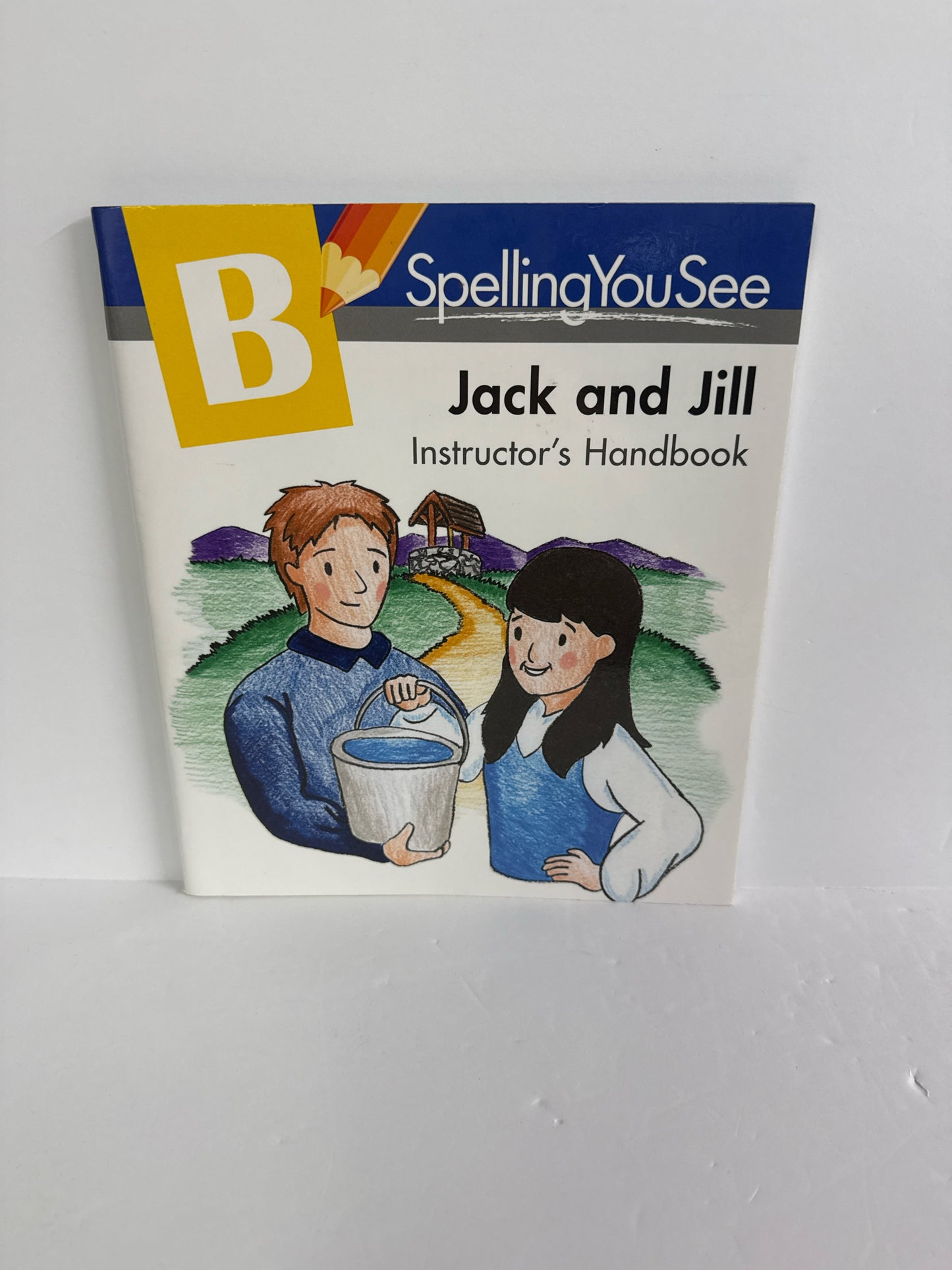 Jack and Jill Level B Spelling You See Elementary Language Textbooks