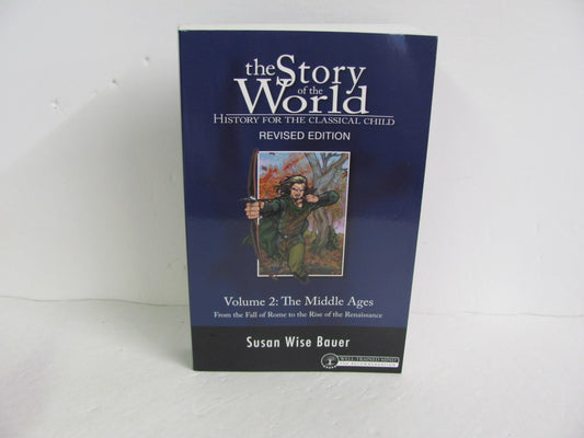 The Story of the World Vol 2 Well Trained Mind Press Bauer World History Books