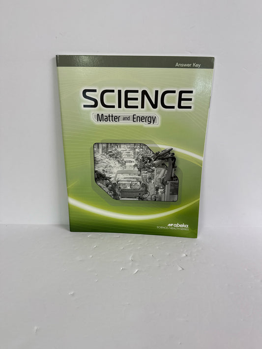 Matter and Energy Abeka Answer Key  Pre-Owned 9th Grade Science Textbooks