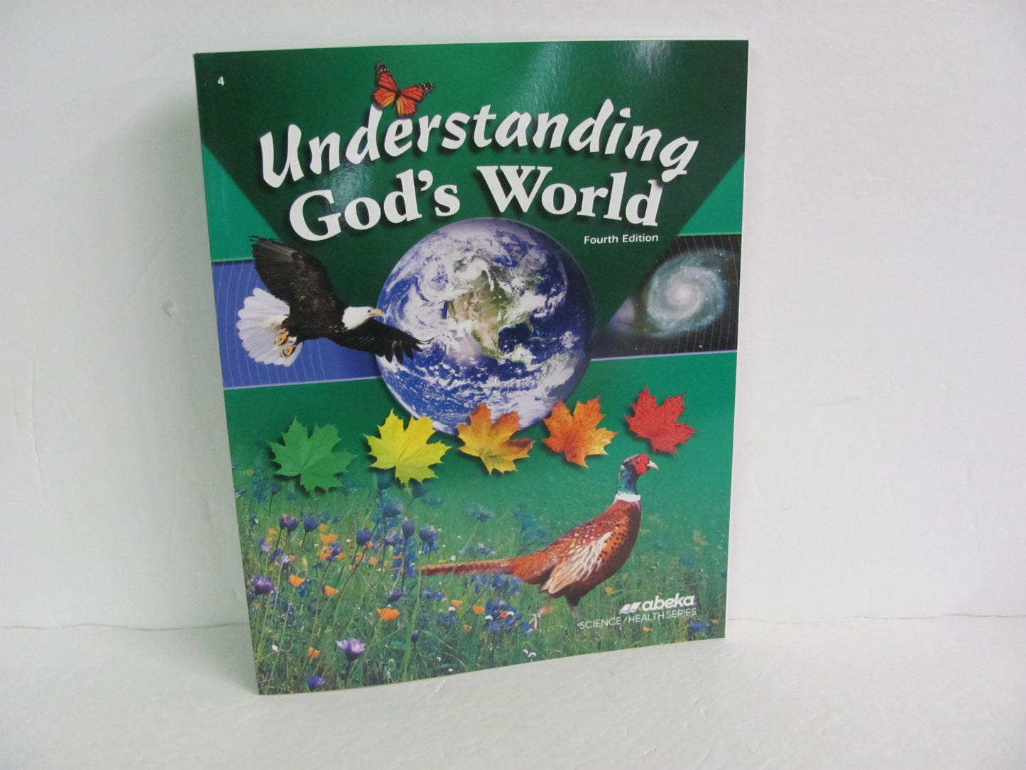 Understanding God's World Abeka Student Book Pre-Owned Science Textbooks