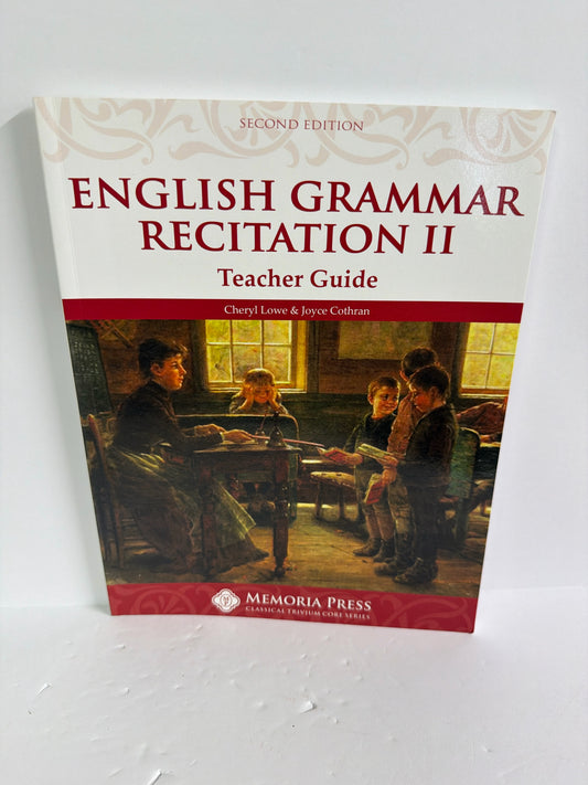 English Grammar Recitation II Memoria Press Upper Elementary Memoria Press
