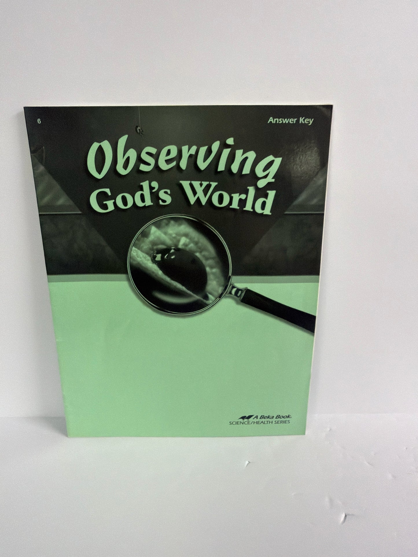 Observing God's World AB Publishing Answer Key  Pre-Owned Science Textbooks