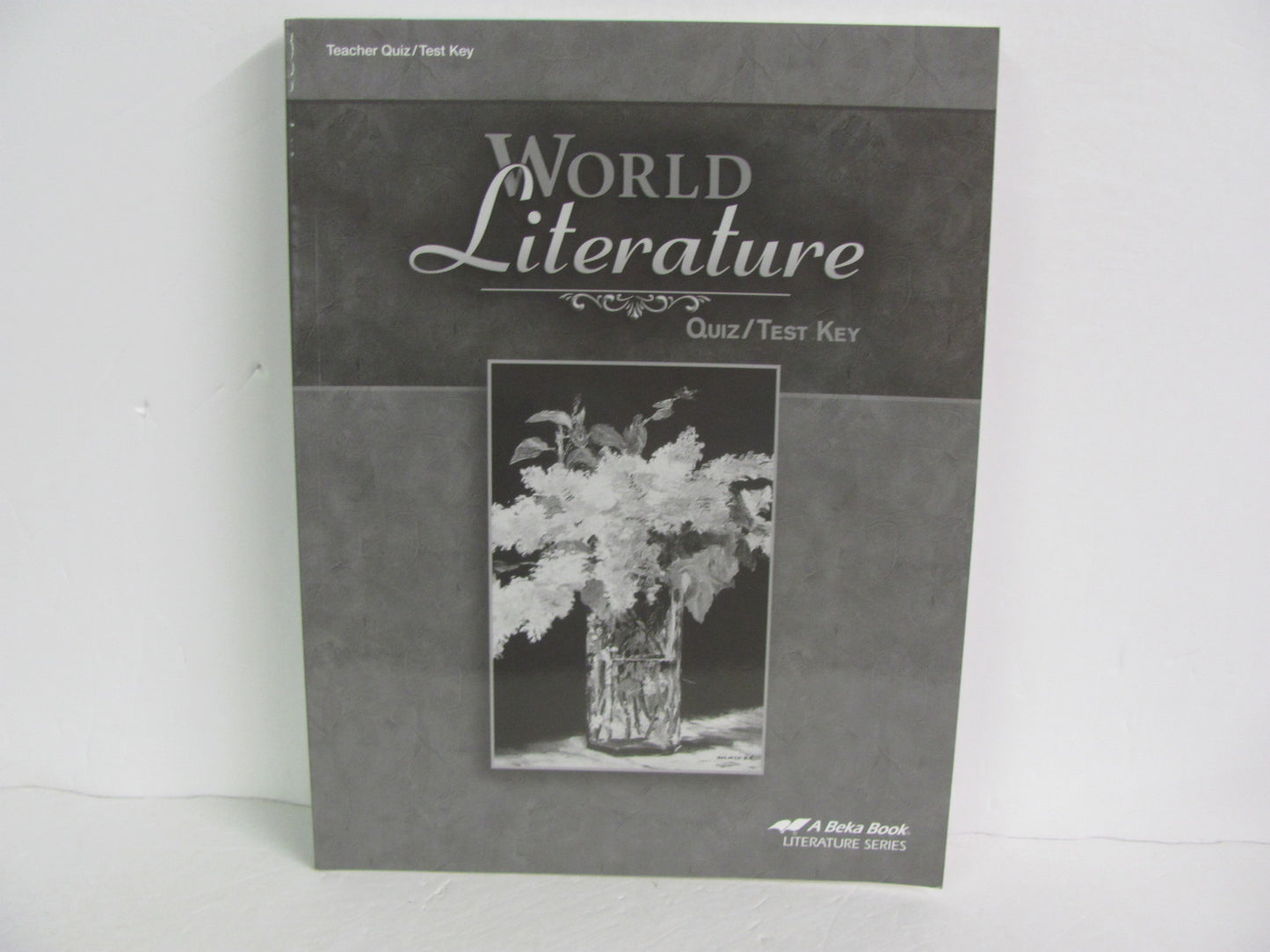 World Literature Abeka Quiz/Test Key  Pre-Owned 10th Grade Reading Textbooks