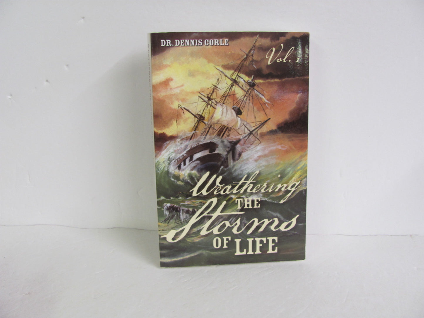 Weathering the Storms of Life Revival Fires Pre-Owned Corle Bible Books