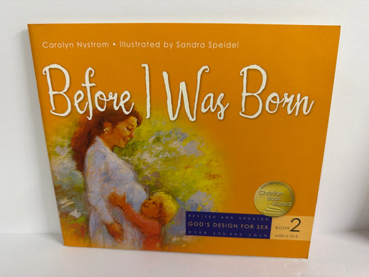Before I Was Born NavPress Pre-Owned Carolyn Nystrom Family/Parenting Books