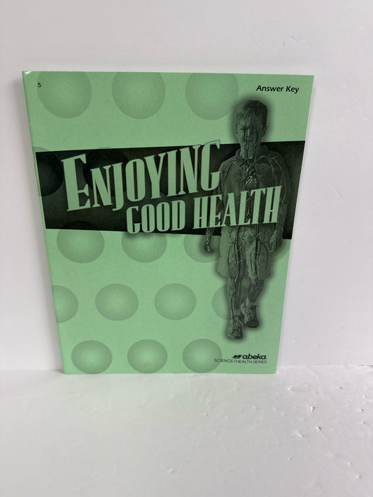 Enjoying Good Health Abeka Answer Key  Pre-Owned 5th Grade Science Textbooks