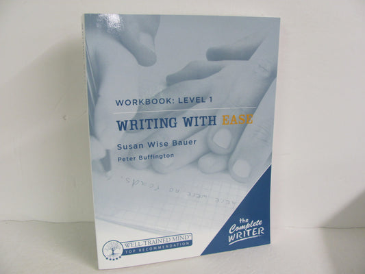 Writing With Ease Level 1 Well Trained Mind Press Bauer Language Textbooks