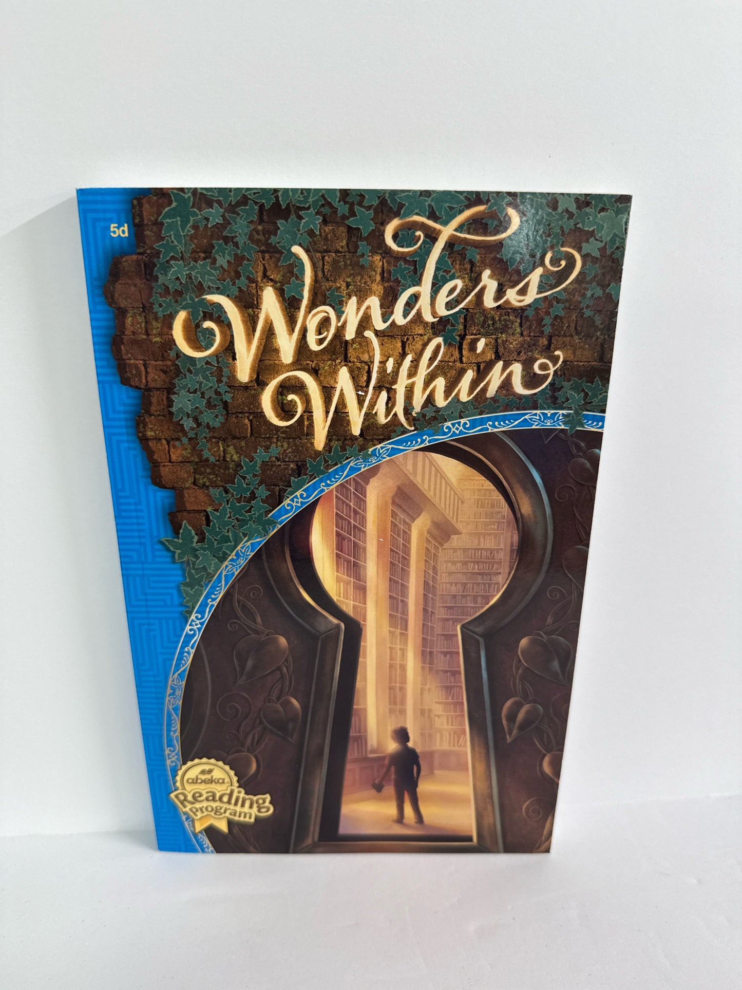 Wonders Within Abeka Reader 5th Grade Reading Textbooks