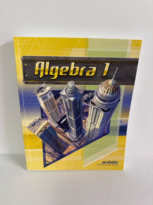 Algebra 1 Abeka Student Text  Pre-Owned High School Mathematics Textbooks