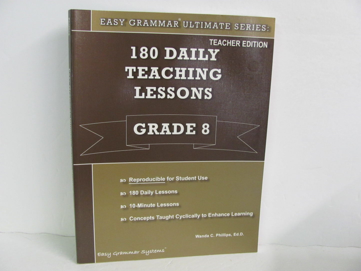 180 Daily Teaching Lessons Easy Grammar Phillips 8th Grade Language Textbooks