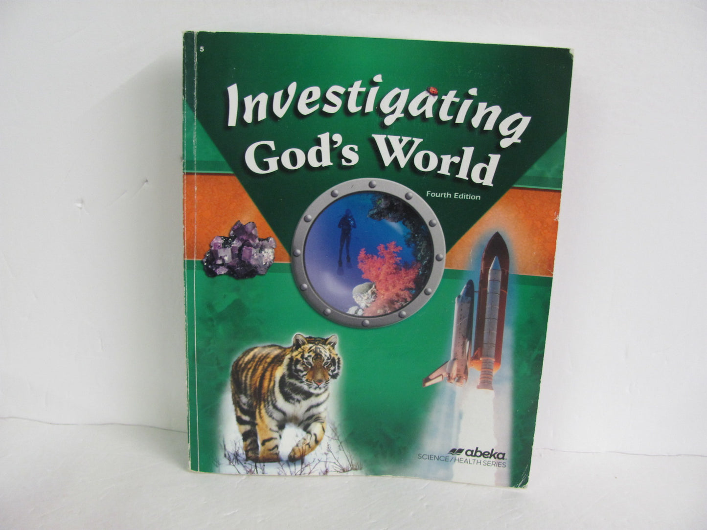 Investigating God's World Abeka Student Book Pre-Owned Science Textbooks
