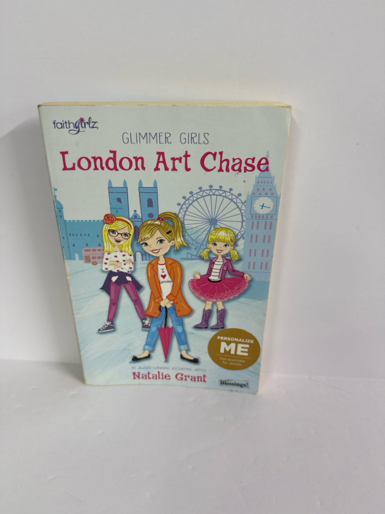Glimmer Girls - London Art Chase Natalie Grant Zonderkidz- Juvenile Books