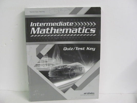 Intermediate Mathematics Abeka Quiz/Test Key  Pre-Owned Mathematics Textbooks
