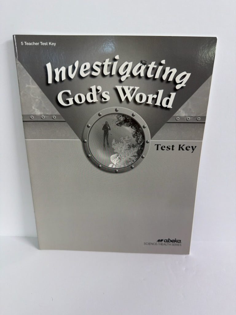 Investigating God's World Abeka Test Key Pre-Owned 5th Grade Science Textbooks