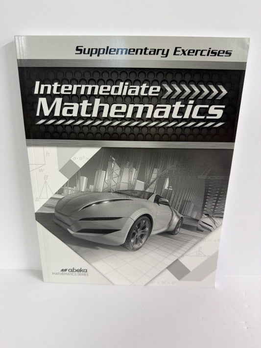 Intermediate Mathematics Abeka 7th Grade Mathematics Textbooks