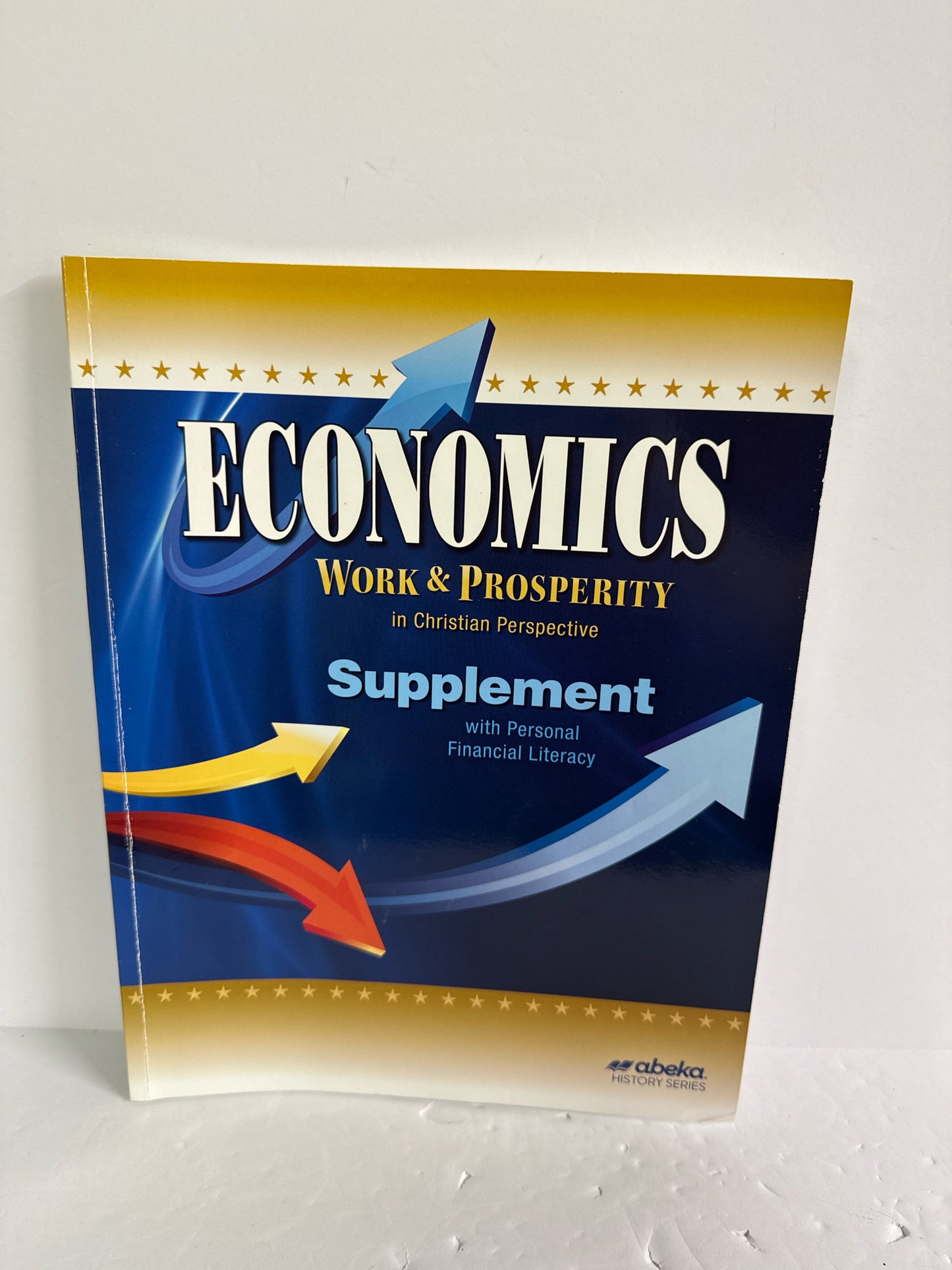 Economics Work & Prosperity Abeka Supplement Pre-Owned History Textbooks